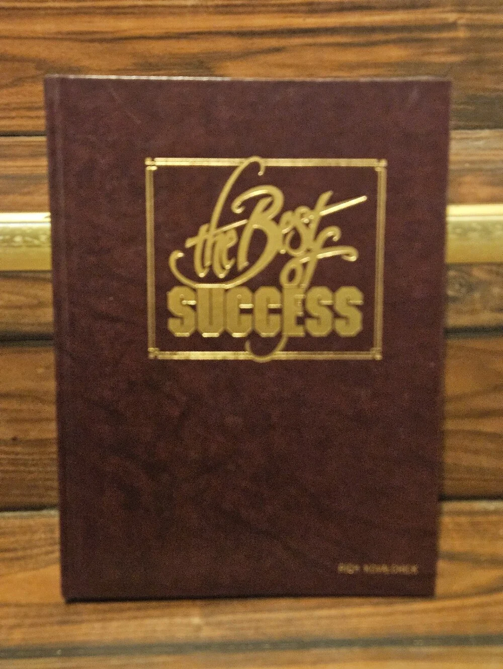 The Best of Success: A Treasury of Success Ideas - Hardcover - by Wynn Davis
